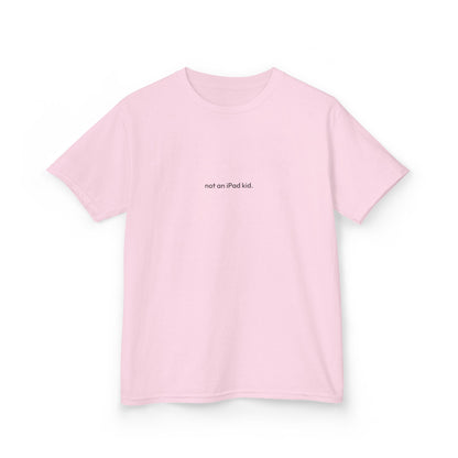 Not an iPad kid Youth Tee