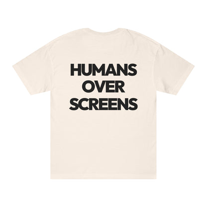 Humans > Screens Haven Tee