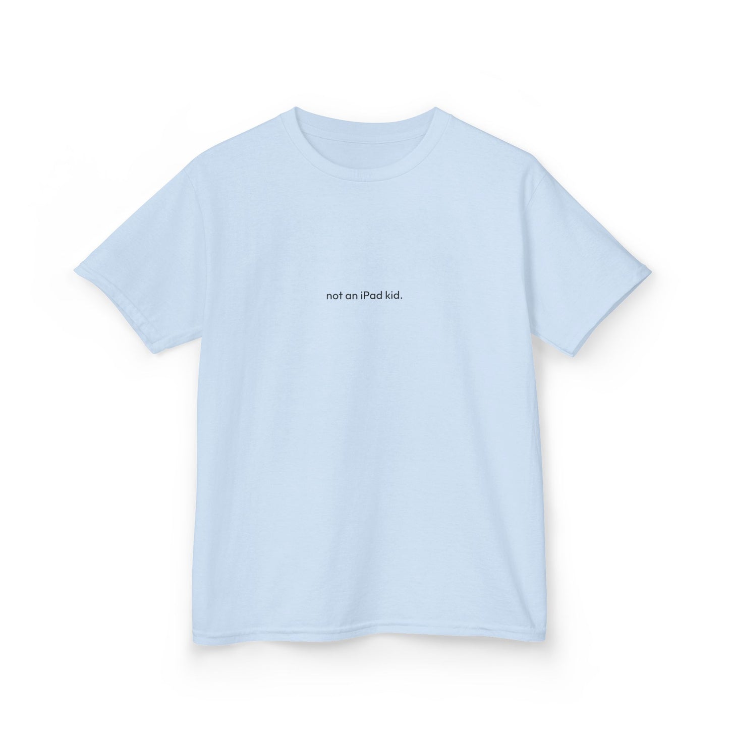 Not an iPad kid Youth Tee