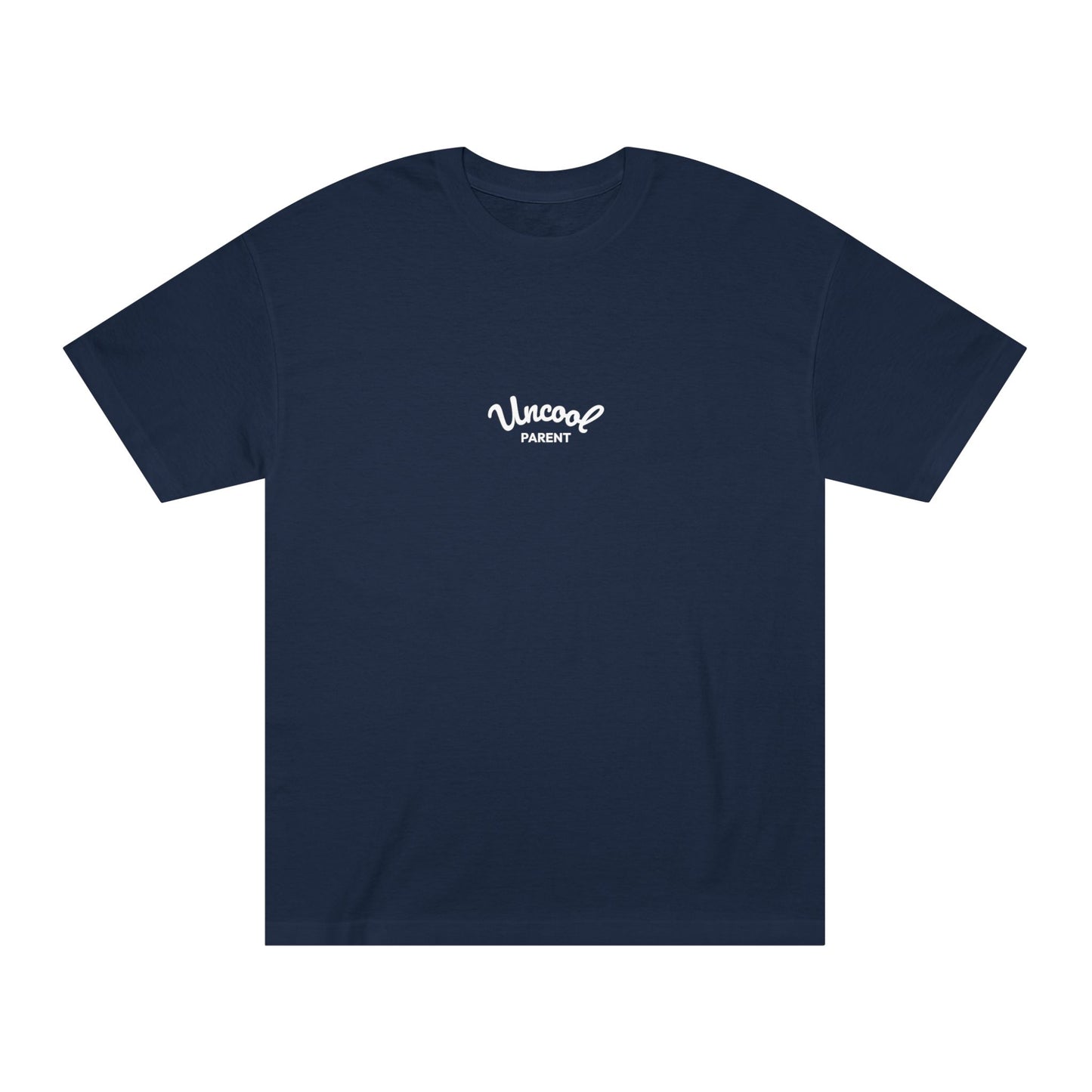 Uncool Parent Tee