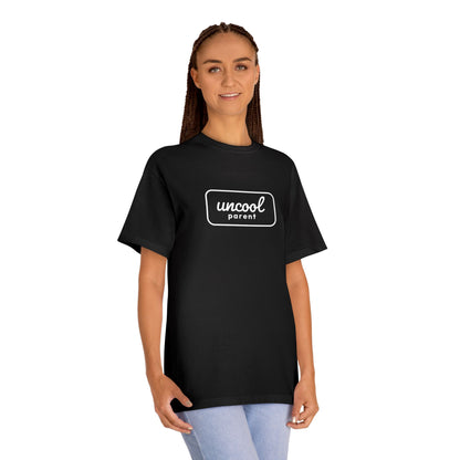 Uncool Parent Graphic Tee
