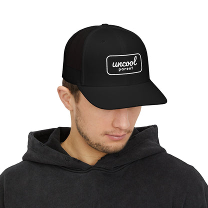Uncool Parent Trucker Hat